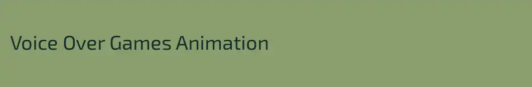 Voice Over Games Animation